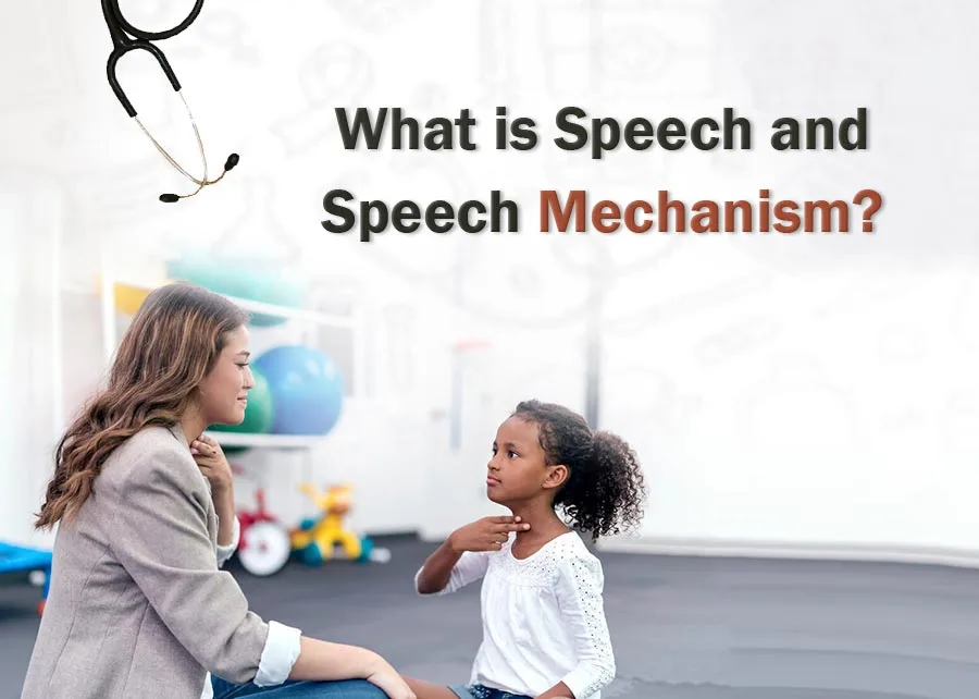 what-is-speech-and-speech-mechanism